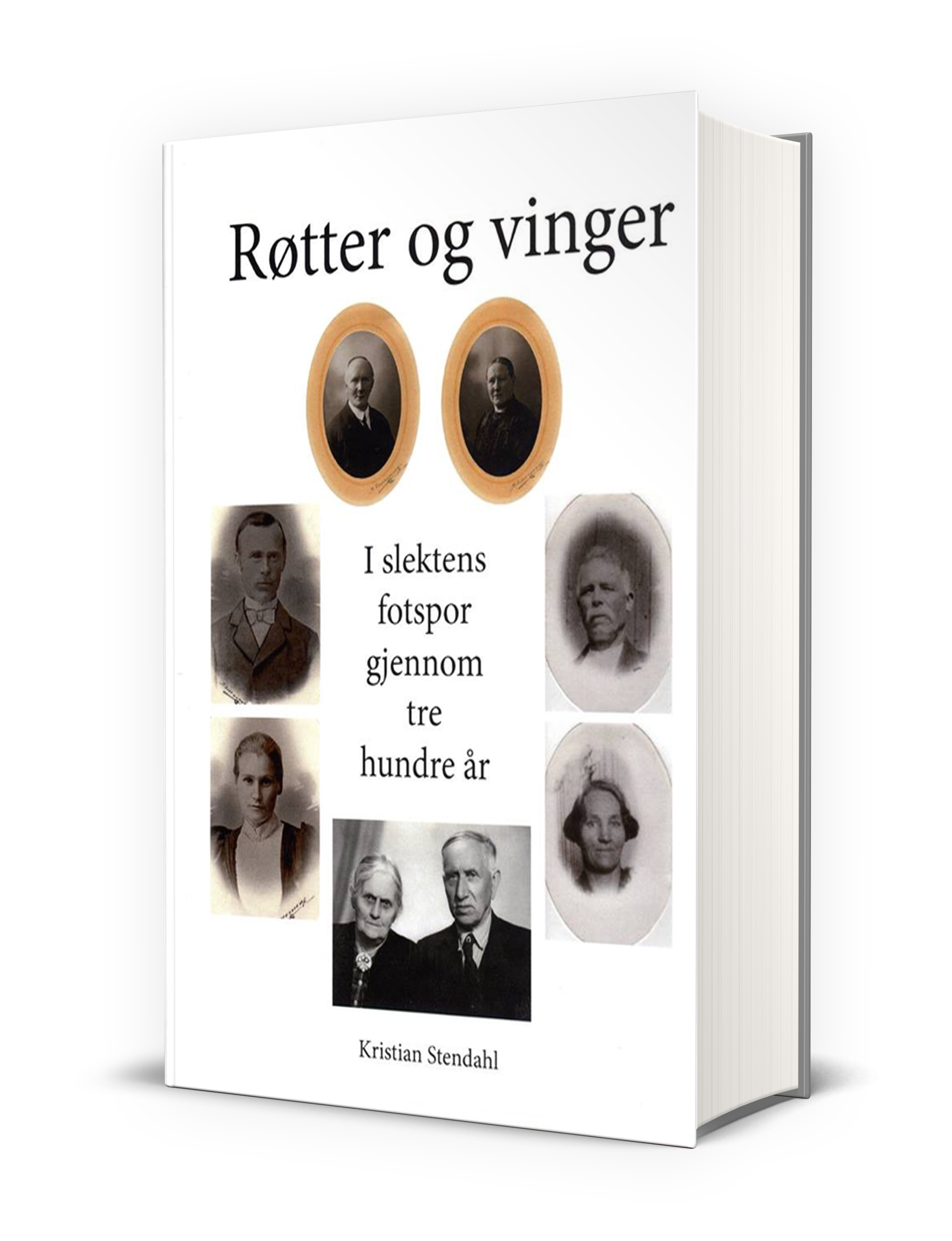 Røtter og vinger - I slektens fotspor gjennom tre hundre år, illustrasjonsbilde av boken.